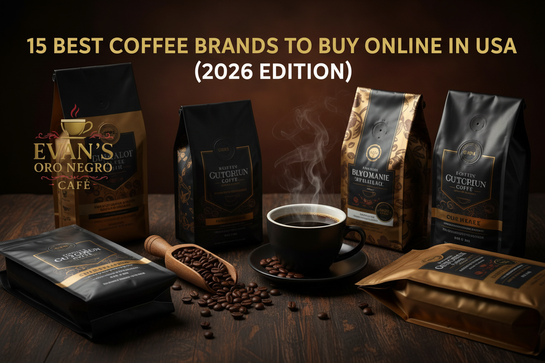 15 Best Coffee Brands To Buy Online In USA 2026 Edition Evan s Oro 15-best-coffee-brands-to-buy-online-in-usa-2026-edition-evan-s-oro