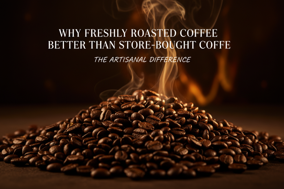 Why Freshly Roasted Coffee Tastes Better Than Store-Bought Coffee